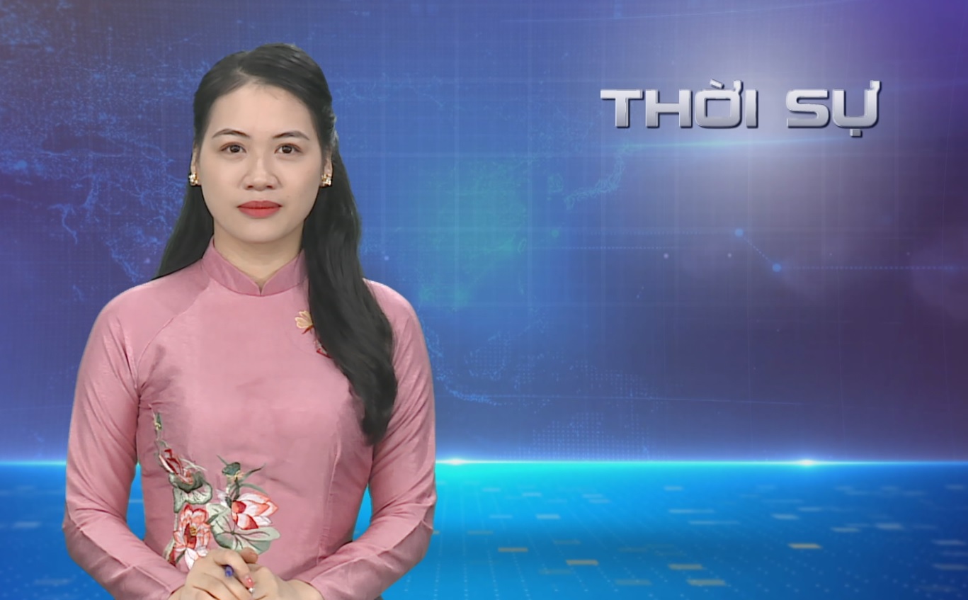 CHƯƠNG TRÌNH THỜI SỰ TỐI 25/9/2024